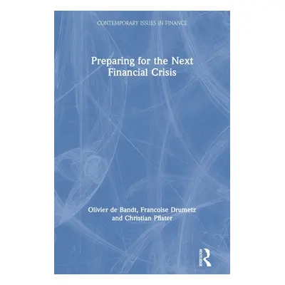 "Preparing for the Next Financial Crisis" - "" ("De Bandt Olivier")(Paperback)