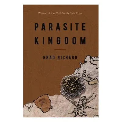 "Parasite Kingdom" - "" ("Richard Brad")(Paperback)