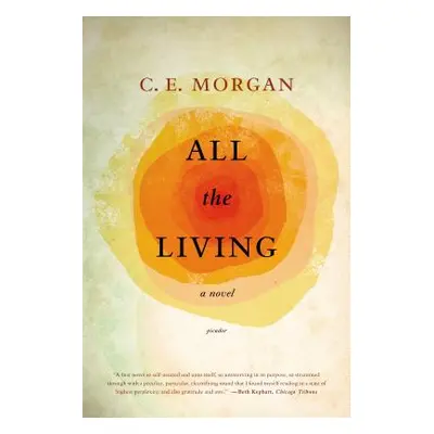 "All the Living" - "" ("Morgan C. E.")(Paperback)