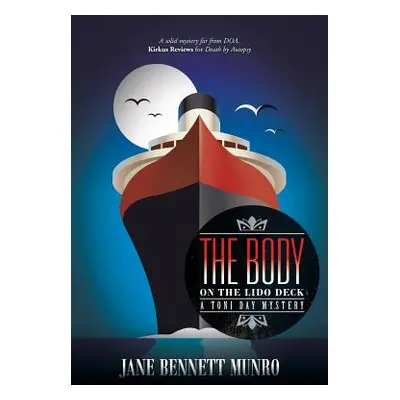 "The Body on the Lido Deck: A Toni Day Mystery" - "" ("Munro Jane Bennett")(Paperback)