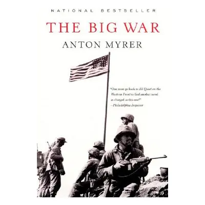 "The Big War" - "" ("Myrer Anton")(Paperback)