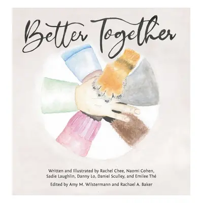 "Better Together" - "" ("Wilstermann Amy M.")(Pevná vazba)