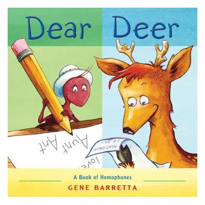 "Dear Deer: A Book of Homophones" - "" ("Barretta Gene")(Paperback)