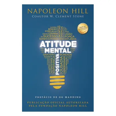 "Atitude Mental Positiva" - "" ("Hill Napoleon")(Paperback)