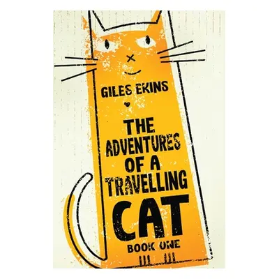 "The Adventures Of A Travelling Cat" - "" ("Ekins Giles")(Paperback)