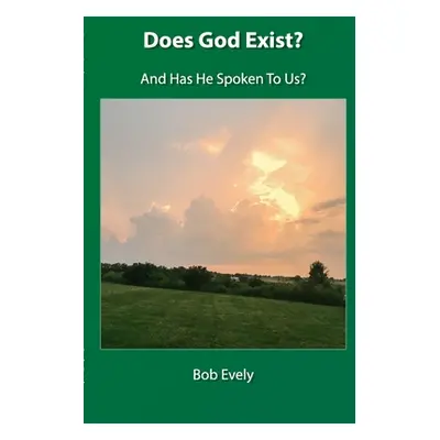 "Does God Exist" - "" ("Evely Bob")(Paperback)