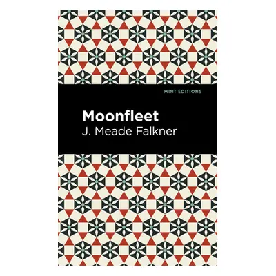 "Moonfleet" - "" ("Falkner J. Meade")(Paperback)