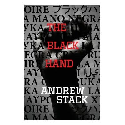 "The Black Hand" - "" ("Stack Andrew")(Paperback)