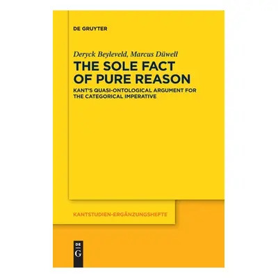 "The Sole Fact of Pure Reason" - "" ("Beyleveld Dwell Deryck Marcus")(Paperback)