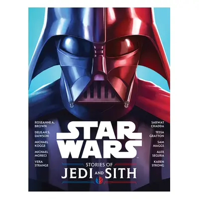 "Stories of Jedi and Sith" - "" ("Lucasfilm Press")(Pevná vazba)