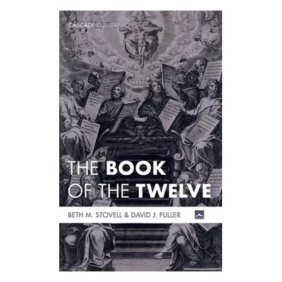 "The Book of the Twelve" - "" ("Stovell Beth M.")(Paperback)