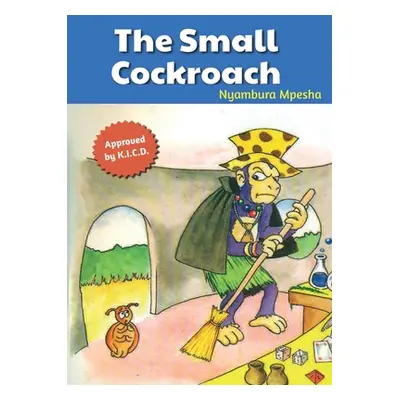 "The Small Cockroach" - "" ("Mbugua Kahiu")(Paperback)