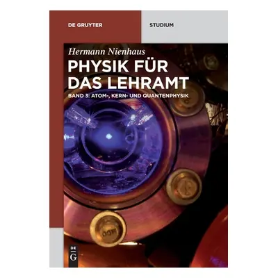 "Atom-, Kern- und Quantenphysik" - "" ("Nienhaus Hermann")(Paperback)