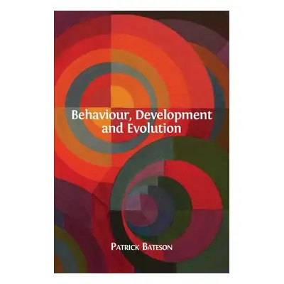 "Behaviour, Development and Evolution" - "" ("Bateson Patrick")(Paperback)