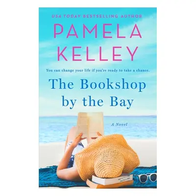 "The Bookshop by the Bay" - "" ("Kelley Pamela M.")(Paperback)