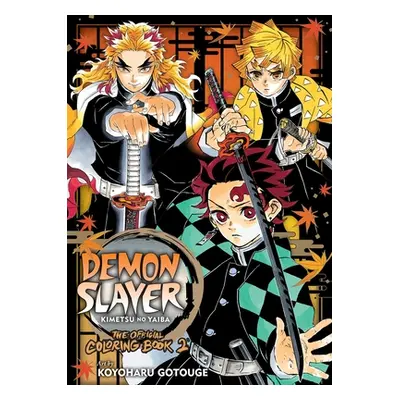 "Demon Slayer: Kimetsu No Yaiba: The Official Coloring Book 2" - "" ("Gotouge Koyoharu")(Paperba