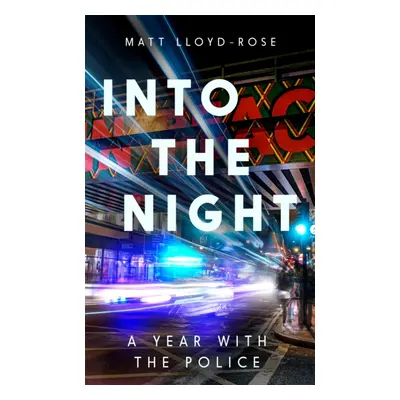 "Into the Night" - "A Year with the Police" ("Lloyd-Rose Matt")(Pevná vazba)