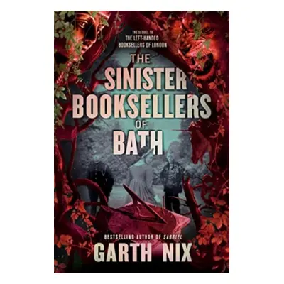 "Sinister Booksellers of Bath" - "" ("Nix Garth")(Paperback)