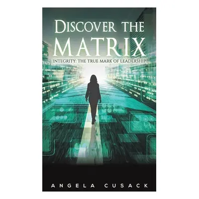 "Discover the Matrix" - "" ("Cusack Angela")(Pevná vazba)