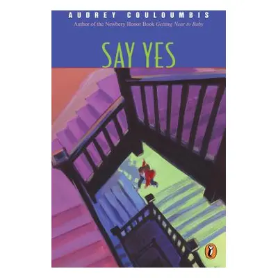 "Say Yes" - "" ("Couloumbis Audrey")(Paperback / softback)