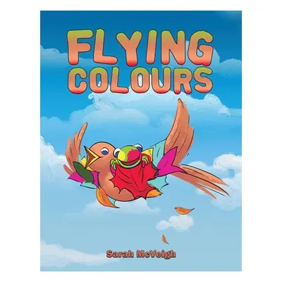 "Flying Colours" - "" ("McVeigh Sarah")(Paperback)