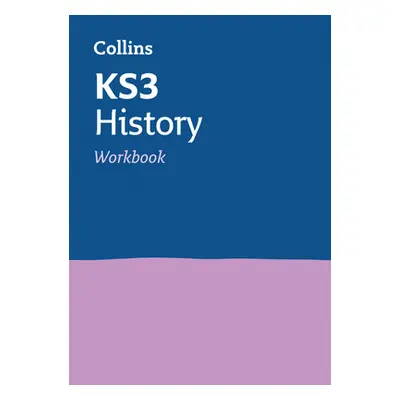 "KS3 History Workbook" - "Ideal for Years 7, 8 and 9" ("Collins KS3")(Paperback / softback)