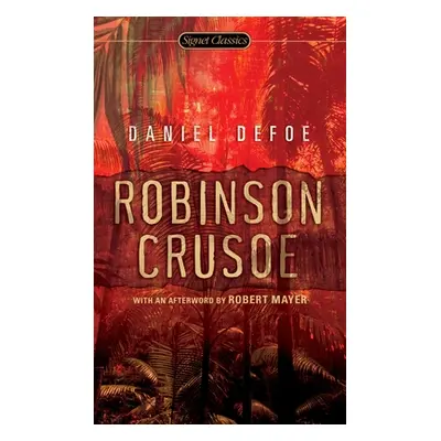 "Robinson Crusoe" - "" ("Defoe Daniel")(Mass Market Paperbound)