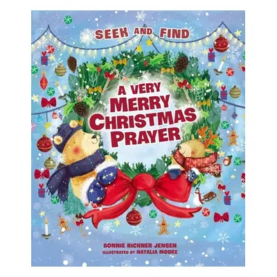 "A Very Merry Christmas Prayer Seek and Find" - "" ("Jensen Bonnie Rickner")(Board Books)