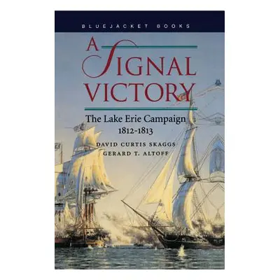 "A Signal Victory" - "" ("Skaggs David Curtis")(Paperback)