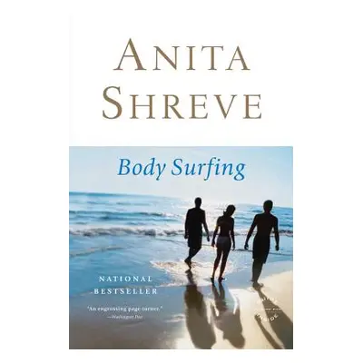 "Body Surfing" - "" ("Shreve Anita")(Paperback)