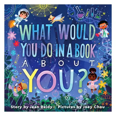 "What Would You Do in a Book about You?" - "" ("Reidy Jean")(Pevná vazba)