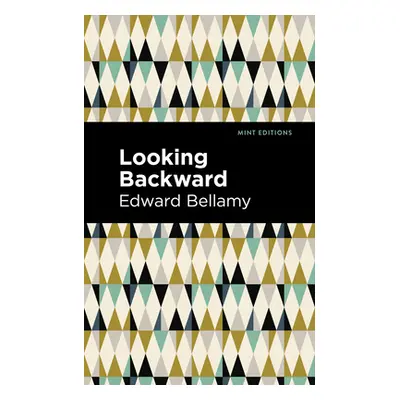 "Looking Backward" - "" ("Bellamy Edward")(Paperback)