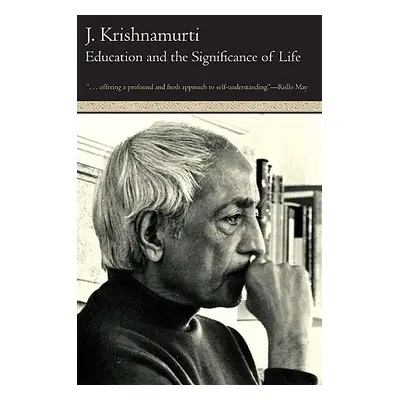 "Education and the Significance of Life" - "" ("Krishnamurti Jiddu")(Paperback)