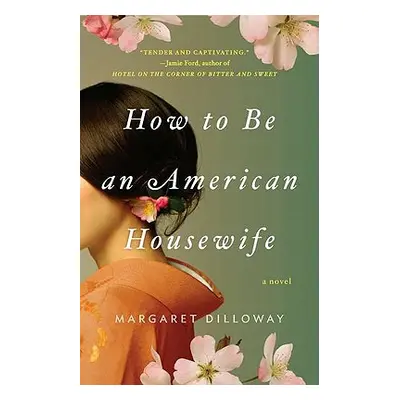 "How to Be an American Housewife" - "" ("Dilloway Margaret")(Paperback)