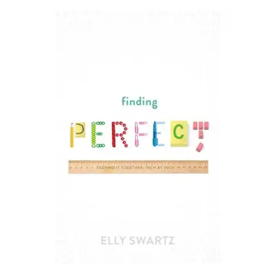 "Finding Perfect" - "" ("Swartz Elly")(Pevná vazba)