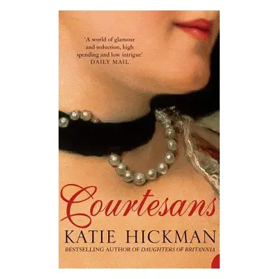 "Courtesans" - "" ("Hickman Katie")(Paperback)