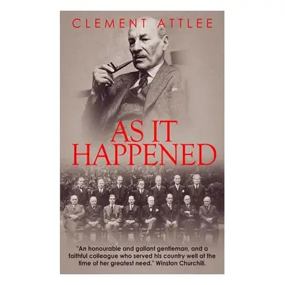 "As it Happened" - "" ("Attlee The Earl")(Paperback)