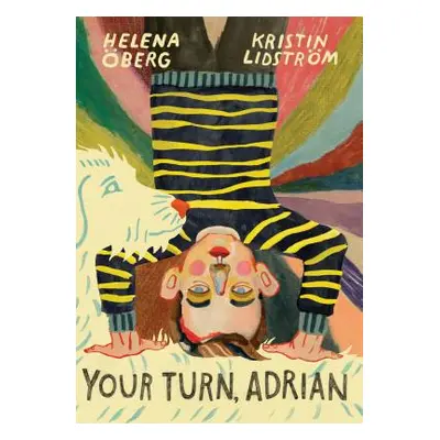 "Your Turn, Adrian" - "" ("berg Helena")(Pevná vazba)