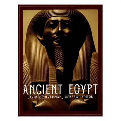 "Ancient Egypt" - "" ("Silverman David P.")(Paperback)