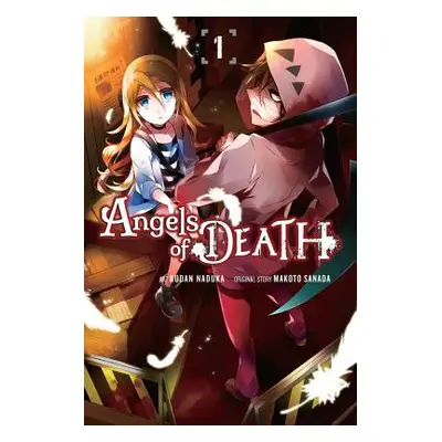 "Angels of Death, Vol. 1" - "" ("Naduka Kudan")(Paperback)