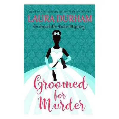 "Groomed for Murder" - "" ("Durham Laura")(Paperback)