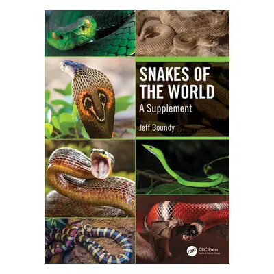 "Snakes of the World: A Supplement" - "" ("Boundy Jeff")(Pevná vazba)