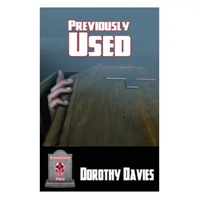 "Previously Used" - "" ("Davies Dorothy")(Paperback)