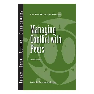 "Managing Conflict with Peers" - "" ("Cartwright Talula")(Paperback)