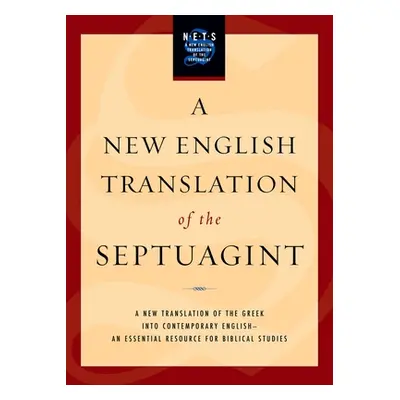 "New English Translation of the Septuagint-OE" - "" ("Pietersma Albert")(Pevná vazba)