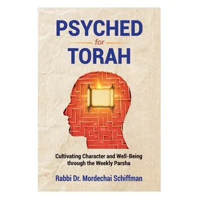 "Psyched for Torah" - "" ("Schiffman Mordechai")(Paperback)