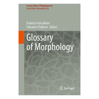 "Glossary of Morphology" - "" ("Vercellone Federico")(Pevná vazba)