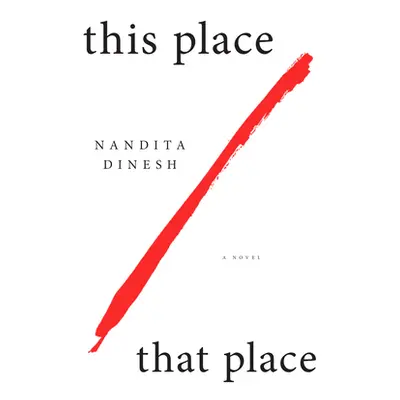 "This Place That Place" - "" ("Dinesh Nandita")(Paperback)