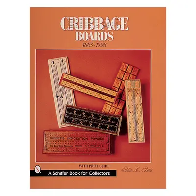 "Cribbage Boards: 1863-1998" - "" ("Bemis Bette L.")(Paperback)