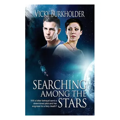 "Searching Among the Stars" - "" ("Burkholder Vicky")(Paperback)